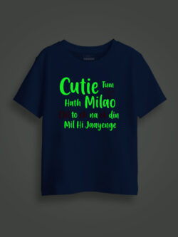 Cutie Tum Hath Milaao Kids Glow Tshirt