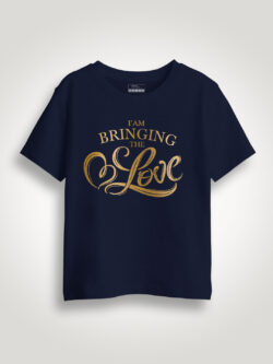 Bringing the Love Gold Printed Kids Tshirt